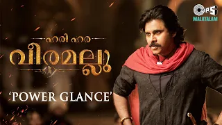 #HariHaraVeeraMallu - Power Glance (Malayalam) | Pawan Kalyan | Krish | MM Keeravaani | AM Rathnam