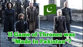 Pakistani Game of Thrones (Unofficial Version 2017) - Kyun Nikala ,  Pen Di Siri , etc