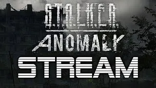 ☢ S.T.A.L.K.E.R.: Anomaly 1.5 Beta | Part 4 ☢