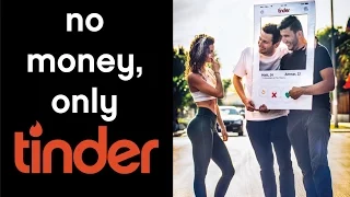 Using TINDER to Live in Europe FOR FREE | Yes Theory
