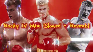 Rocky IV War (𝒔𝒍𝒐𝒘𝒆𝒅 + 𝒓𝒆𝒗𝒆𝒓𝒃)