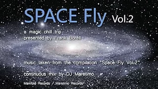 DJ Maretimo - Space Fly Vol.2 (Full Album) HD, 2018, 2+Hours Space Night Music