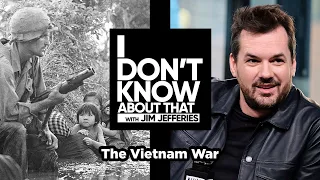 The Vietnam War | I Don’t Know About That with Jim Jefferies #49