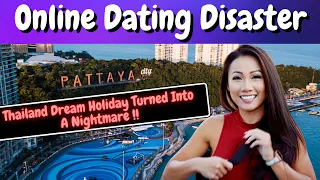 Online Dating Disaster In Thailand 🇹🇭