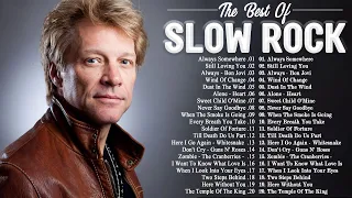 Guns & Roses, Bon Jovi, Scorpions , Aerosmith, White Lion - Best Slow Rock Songs Ever