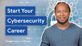 How To Prepare For Your Cybersecurity Career | Google Cybersecurity Certificate