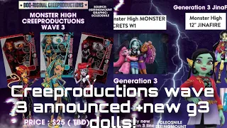 MONSTER HIGH NEWS! Creeproduction wave 3 Toralei and Operetta announced +G3 doll news!