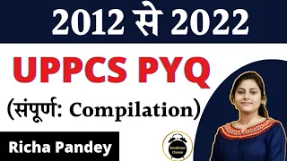 UPPCS 2012 से 2022 तक के सभी पेपर (HISTORY, GEOGRAPHY, POLITY, SCIENCE,ENVIRONMENT,UP) Richa Pandey