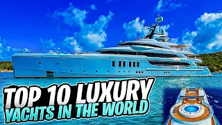 Top 10 Expensive Luxury Yachts In The World | 2024 Most Expensive Luxury Yachts |10 Expensive Yachts