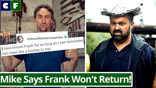 Mike Wolfe Confimed Shocking News about Frank Fritz on American Pickers