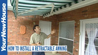 How to Install a Retractable Awning - Fix it Up
