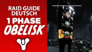 Destiny 2 Raid Guide ► Obelisk Phase der Schwur des Schülers