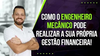 Como fazer a Gestão Financeira para empresas de Engenharia Mecânica e Profissionais Autônomos!