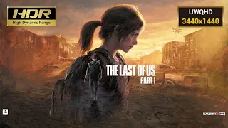 The Last of Us Part I PC HDR (21:9) UWQHD