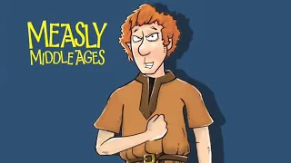 Horrible Histories - The Measly Middle Ages - Terry Deary