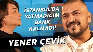 YENER ÇEVİK "1,5 YILDA 185 KİLO VERDİM!"