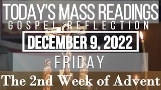 Today's Mass Readings & Reflection | December 9, 2022 - Friday | The 2nd Week of ADVENT