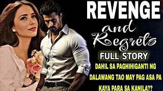 FULL STORY|REVENGE AND REGRETS ANG MADILIM NA KARANASAN NG DALAGA AT KANYANG ASAWA TAGAPAGLIGTAS