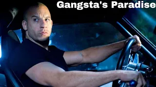 Dominic Toretto /Gangsta's Paradise