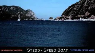 Stedd - Speed Boat (Original Mix) HQ