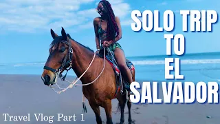 SOLO IN EL SALVADOR part 1 | MY FIRST SOLO INTERNATIONAL VACATION