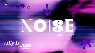 Noise | Rick Reyna | Rally LA | 7-11-21 #rallyla