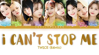 TWICE (트와이스) – I CAN’T STOP ME Lyrics (Color Coded Han/Rom/Eng)