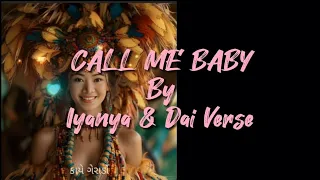 CALL ME BABY Lyrics (Iyanya & Dai Verse