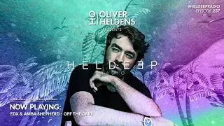 Oliver Heldens - Heldeep Radio #257