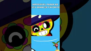 Impossível Parar no seu Brawler Favorito Brawl Stars