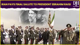 Iran President Funeral Ceremony | Iran pays final salute to President Ebrahim Raisi with teary eyes