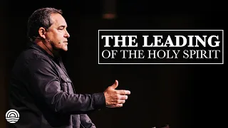 The Leading of The Holy Spirit - Pastor Brad Howard