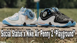 Social Status Nike Air Penny 2 Playground Sneaker Detailed Look , Resell Talk