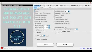 CUENTA GOOGLE  FRP HUAWEI ANE LX3  P20 LITE  CON HALABTECH TOOL 1 1 6
