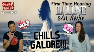 Liliac - Sail Away REACTION by Songs and Thongs