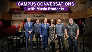 Campus Conversations with Music Students