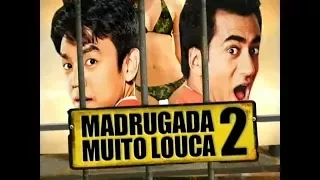 Madrugada Muito Louca 2 (2008) - Chamada Tela de Sucessos Inédito - 15/04/2011