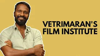 Vetrimaran's Free Film Institute | How to Apply for Admission? in Tamil | Take Ok