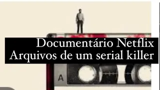 Documentário (Netflix )Arquivo de um Serial Killer Denis Nilsen (arrepiar)