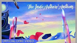 The Indie Author's Anthem | Official Lyric Video | Music | Indie Author Resources