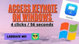 How to Access Keynote on Windows in Less Than 1 Minute / Four Clicks