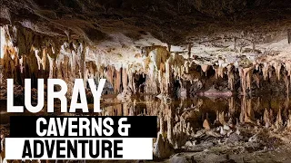 Luray Caverns & Adventure Park  ⎮Luray, Virginia