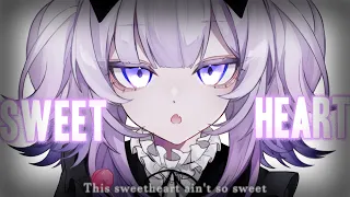 Nightcore ↬ sweetheart [NV]