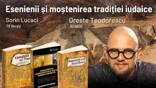 Oreste despre esenieni și moștenirea tradiției iudaice