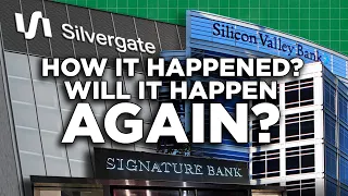 What You Need To Know About SVB, Silvergate & Signature Bank Collapses (In 7 Minutes)