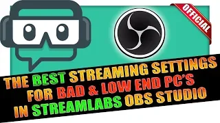 Best Streamlabs OBS Stream Settings For Low End PC ✔️ EXPLAINED ✔️ UPDATED 2020 IN DESCRIPTION 👇