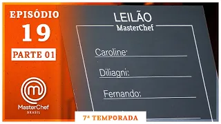 MASTERCHEF BRASIL (17/11/2020) | PARTE 1 | EP 19 | TEMP 07