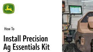 How to Install Precision Ag Essentials Kit | John Deere Precision Upgrades