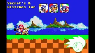 Sonic 1-3 A.I.R Mobile Secret's And Glitches