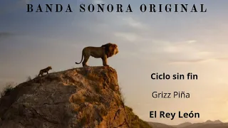 "Ciclo sin fin" || Grizz Piña || Audio Español Latino || El Rey León || Banda Sonora Original